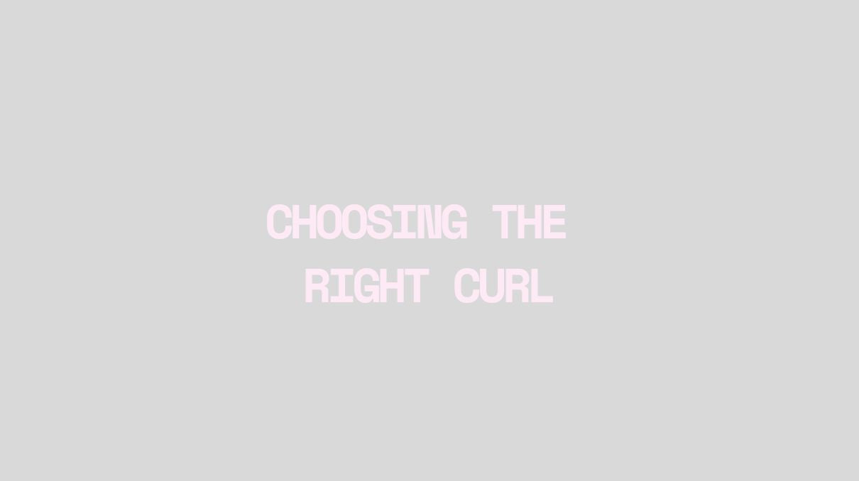 C or D curl? Which one should you choose