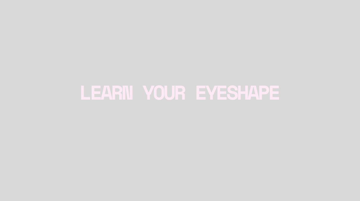 Learn your eyeshape